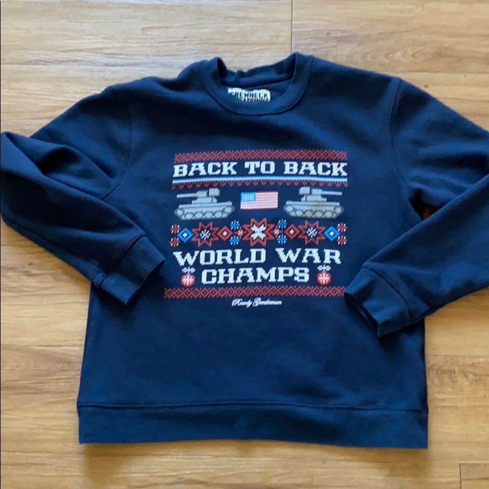 Patriotic Power: "Back to Back World War Champs" Sweatshirt from Rowdy Gentlemen